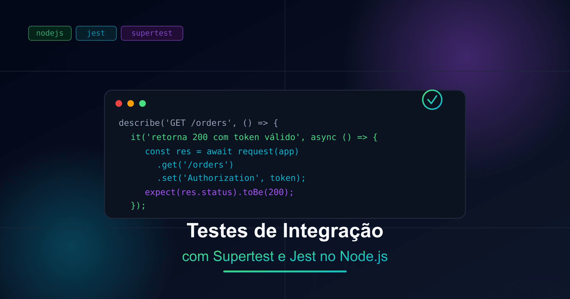 Testes de Integração com Supertest e Jest: Guia Prático para Node.js